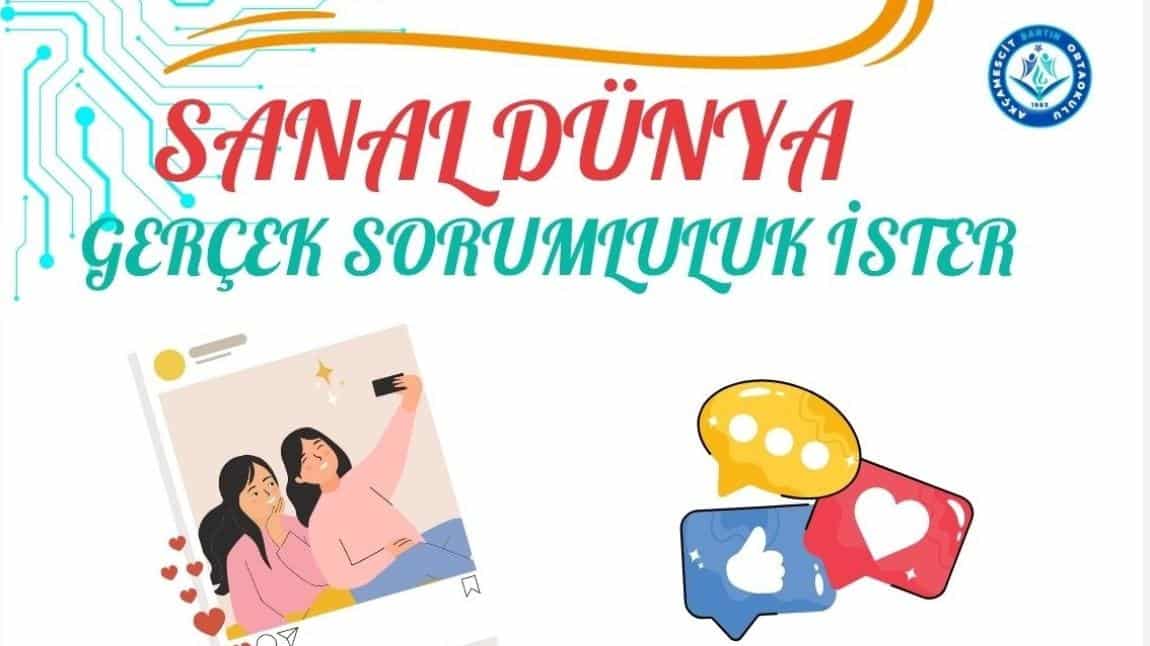 Dönem Sonu Etkinlikler Kapsamında Sosyal Sorumluluk Projesi-  Toplumsal Dayanışma Zamanı için Bilinçli Teknoloji  Kullanımı